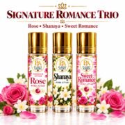 Signature Romance Trio for Rose, Shanaya & Sweet Romance Pure Attar | Love, Attraction, Romantic Elegance & Personal Charm